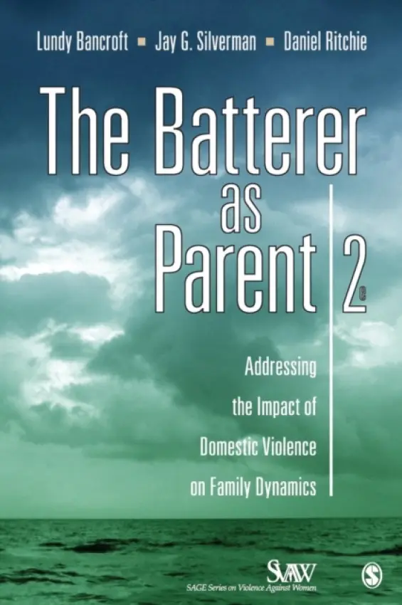 Batterer as Parent - Bancroft, R. Lundy a Silverman, Jay G. a Ritchie, Daniel