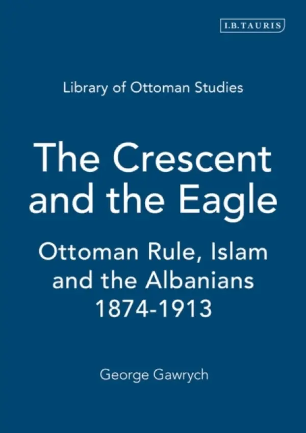 Crescent and the Eagle - Gawrych, George W.