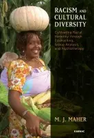 Racism and Cultural Diversity - Maher, M.J.