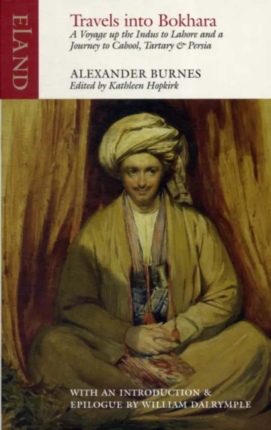 Travels into Bokhara - Burnes, Alexander
