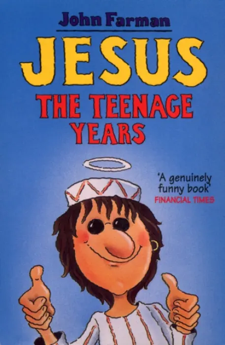 Jesus - The Teenage Years - Farman, John