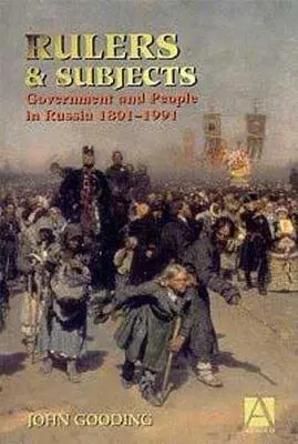 Rulers and Subjects - Gooding, John