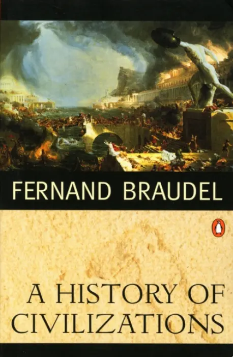 History of Civilizations - Braudel, Fernand a Mayne, Richard