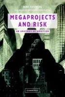 Megaprojects and Risk - Flyvbjerg, Bent (Aalborg University, Denmark) a Bruzelius, Nils (Stockholms Universitet) a Rothengatter, Werner (Universitat Fridericiana Karlsruhe, Germany)