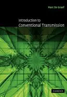 Introduction to Conventional Transmission Electron Microscopy - De Graef, Marc (Carnegie Mellon University, Pennsylvania)