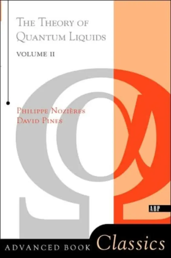 Theory Of Quantum Liquids - Nozieres, Philippe a Pines, David