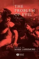 Problem of Evil - Larrimore, Mark (Princeton University)
