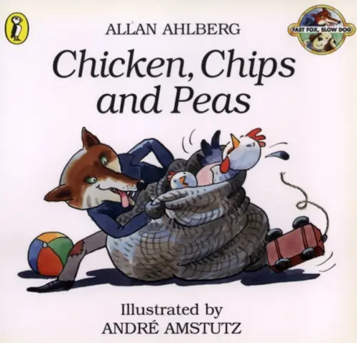 Chicken, Chips and Peas - Ahlberg, Allan