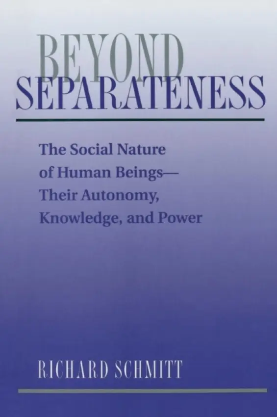 Beyond Separateness - Schmitt, Richard
