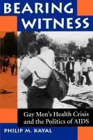 Bearing Witness - Kayal, Philip M