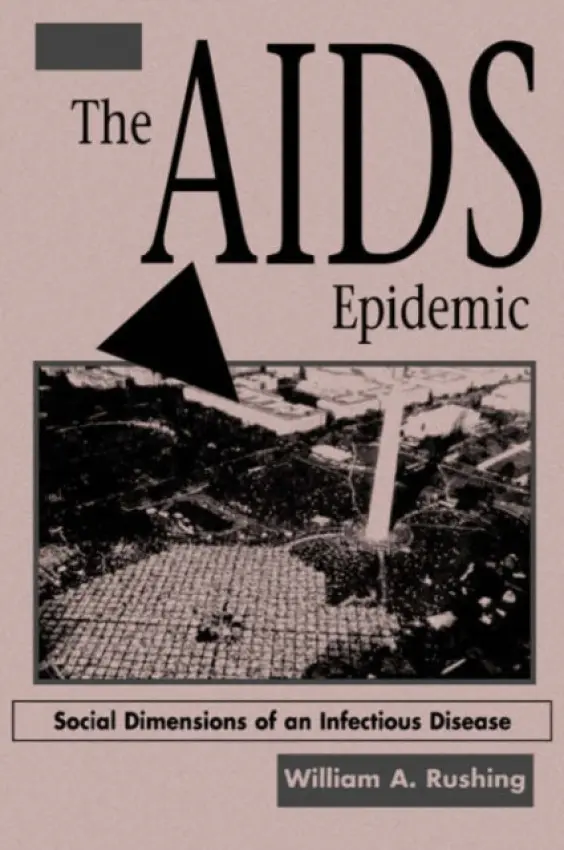 AIDS Epidemic - Rushing, William A