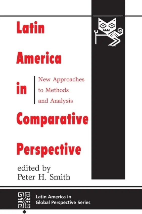 Latin America In Comparative Perspective - Smith, Peter H