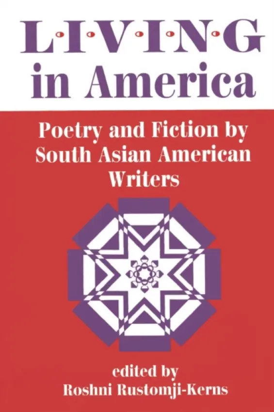Living In America - Rustomji-kerns, Roshni