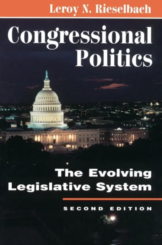 Congressional Politics - Rieselbach, Leroy N