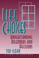 Life Choices - Sloan, Tod