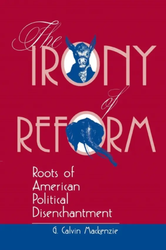 Irony Of Reform - Mackenzie, G. Calvin