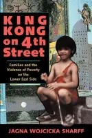 King Kong On 4th Street - Sharff, Jagna Wojcicka