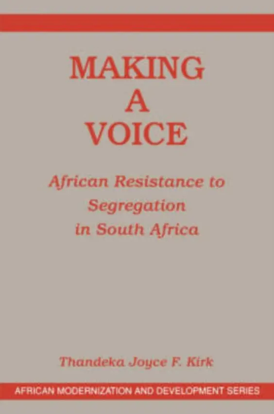 Making A Voice - Kirk, Joyce F