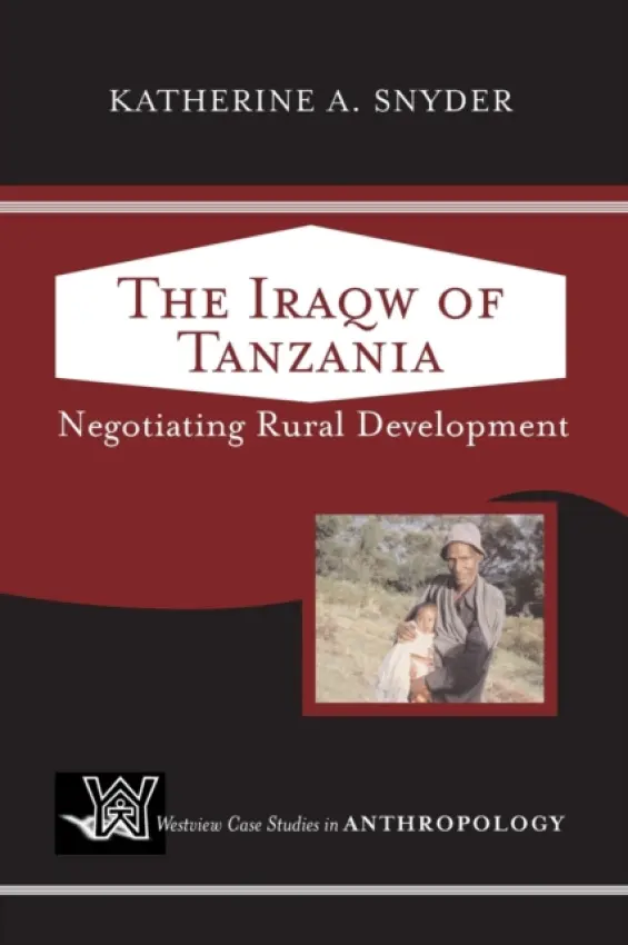 Iraqw Of Tanzania - Snyder, Katherine