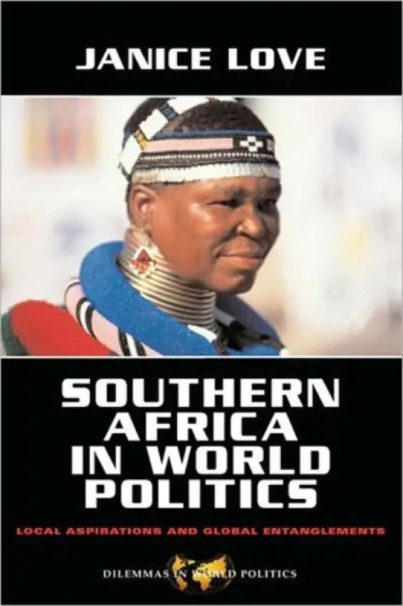 Southern Africa in World Politics - Love, Janice