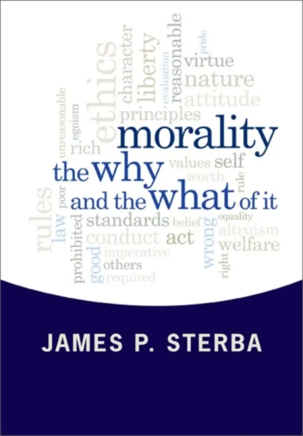 Morality - Sterba, James P.