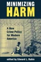 Minimizing Harm - Rubin, Edward