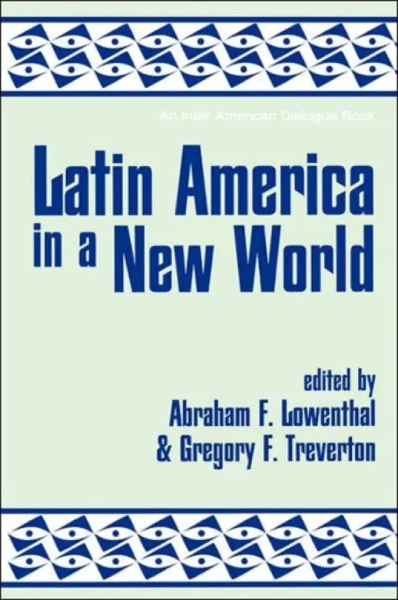 Latin America In A New World - Lowenthal, Abraham F
