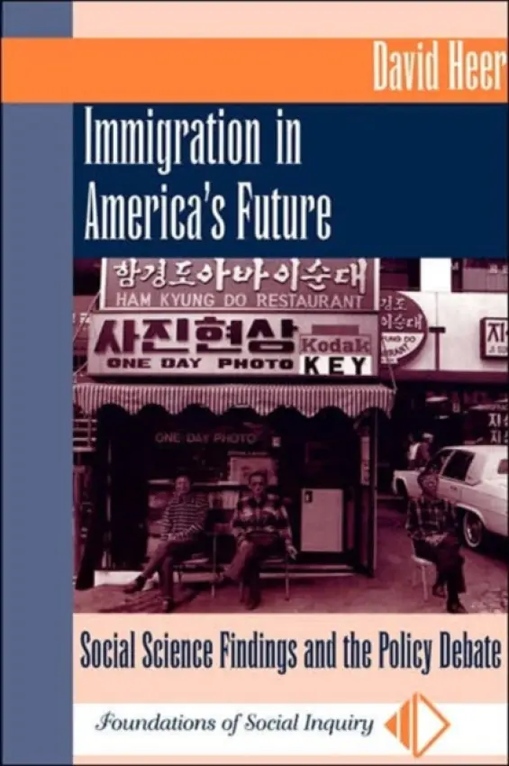 Immigration In America's Future - Heer, David