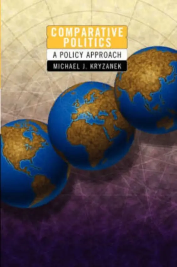 Comparative Politics - Kryzanek, Michael J