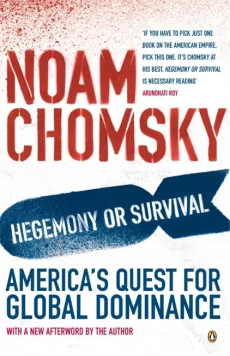 Hegemony or Survival - Chomsky, Noam