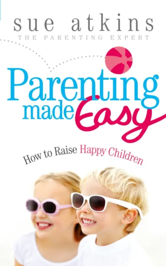Parenting Made Easy - Atkins, Sue