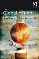 Globalization of Corporate Governance - Dignam, Alan a Galanis, Michael