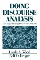 Doing Discourse Analysis - Wood, Linda A. a Kroger, Rolf O.