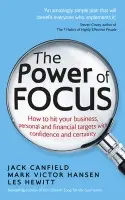Power of Focus - Canfield, Jack a Hansen, Mark Victor
