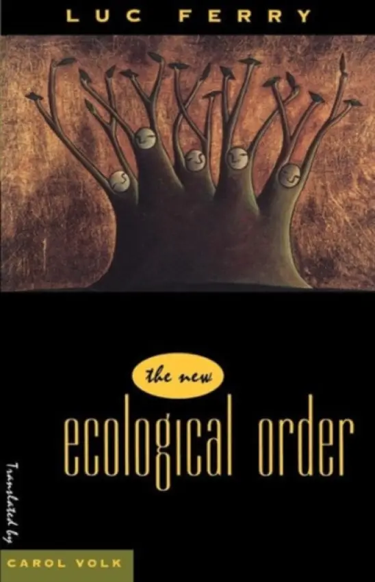 New Ecological Order - Ferry, Luc