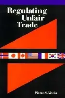 Regulating Unfair Trade - Nivola, Pietro S.
