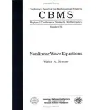 Nonlinear Wave Equations Selected Expanded Lectures - Strauss, Walter A.