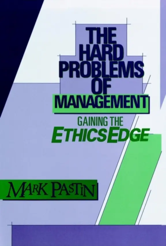 Hard Problems of Management - Pastin, Mark