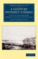 Country without Strikes - Lloyd, Henry Demarest