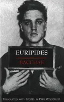 Bacchae - Euripides a Woodruff, Paul