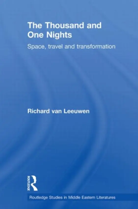 Thousand and One Nights - van Leeuwen, Richard (University of Amsterdam, the Netherlands)