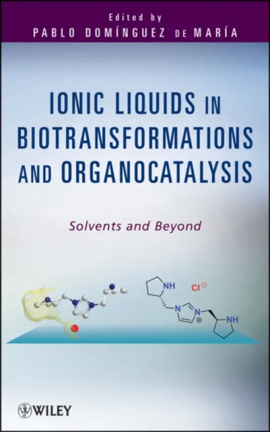 Ionic Liquids in Biotransformations and Organocatalysis