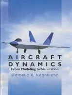 Aircraft Dynamics - Napolitano, Marcello R. (West Virginia University)