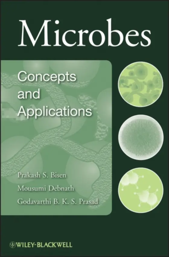Microbes - Bisen, Prakash S. a Debnath, Mousumi a Prasad, G. B.
