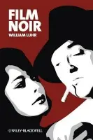 Film Noir - Luhr, William (Saint Peter's College, USA)
