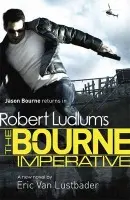 Robert Ludlum's The Bourne Imperative - Ludlum, Robert a Van Lustbader, Eric