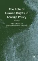 Role of Human Rights in Foreign Policy - Baehr, P. a Castermans-Holleman, M.
