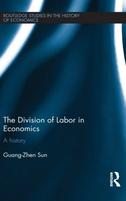 Division of Labour in Economics - Sun, Guang-Zhen (Monash University, Australia)