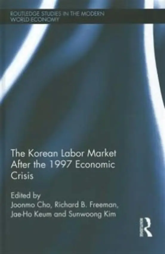 Korean Labour Market after the 1997 Economic Crisis