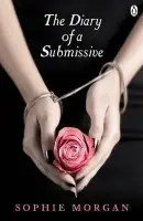 Diary of a Submissive - Morgan, Sophie